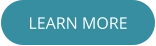 LEARN MORE